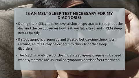 Is An MSLT Sleep Test Necessary For My Diagnosis? - Sleep Apnea Support Network