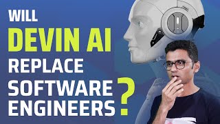 Devin AI Software Engineer | End of Software Jobs?
