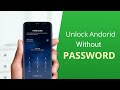 How to unlock any android phone without password 2 proven methods