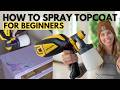 How to Spray Water Based Polyurethane FOR BEGINNERS