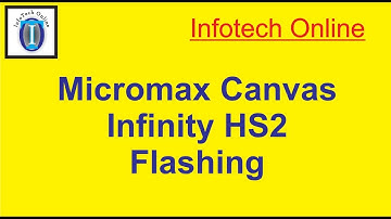 Micromax Canvas Infinity HS2  Flashing