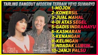 FULL TARLING DANGDUT HITS MODERN YOYO SUWARYO TERLARIS  TERBAIK NOSTALGIA