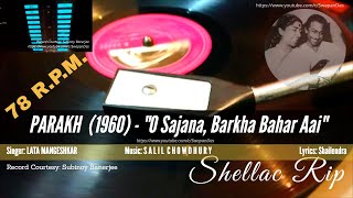 78 Rpm  Salil Chowdhury  Lata Mangeshkar O Sajana Barkha Bahar Aai  Parakh1960shailendra