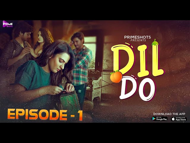 Dil Do | Ayesha Kapoor | Episode 01 | PrimeShots class=