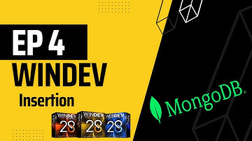 [Tutorial] Ep4: Windev X MongoDB - Data Insertion