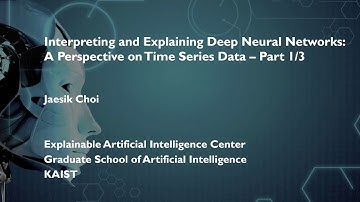 KDD 2020: Lecture Style Tutorials: Interpreting and Explaining Deep Neural Networks