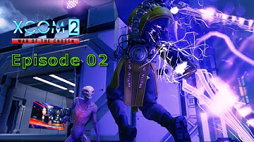XCOM 2 WotC Episode 2   Operation Iron Giant