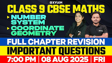 Class 9 CBSE Maths | Number System | Coordinate Geometry | Full Chapter Revision&Important Questions