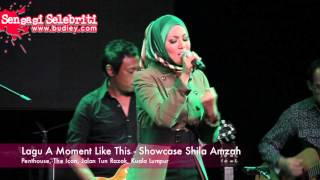 Lagu A Moment Like This   Showcase Shila Amzah