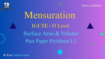 004 || Mensuration || surface Area & volumes ||Torus Academy