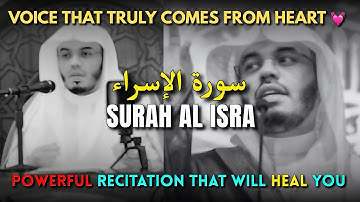 ✨BEAUTIFUL EXCELLENCE PERFORMANCE || سورة الإسراء || Surah AL-ISRA || Yasser Al Dosari