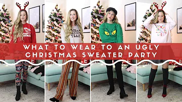 What to Wear to an Ugly Christmas Sweater Party | Cute/Comfy Christmas Looks | Holiday Looks