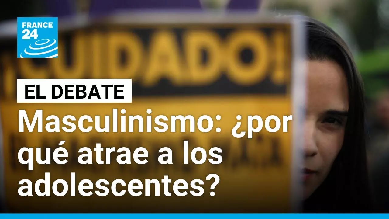 Masculinismo: ¿por qué gana espacio esta ideología alrededor del mundo? • FRANCE 24 Español