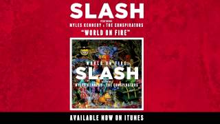 Slash - World on Fire [World on Fire]