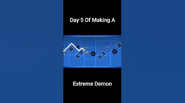 Day 5 Of Making An Extreme Demon In Geometry Dash #geometrydash #demonlevel #gd #shorts #gaming