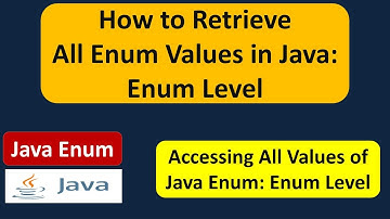 How to Retrieve All Enum Values in Java - enum Level | Java enum | enum in Java | Java Tutorial