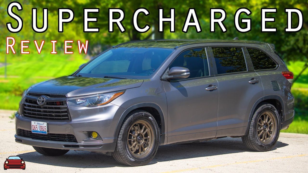 Supercharged Toyota Highlander Review - Yes, You Read That Correctly.