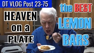 HEAVEN on a PLATE! (Lemon Bars you won’t Believe!) – David’s Tutorials VLOG 23-75 by David's Tutorials 1,466 views 5 months ago 15 minutes