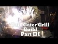 Tail-gater Grill Build Part III