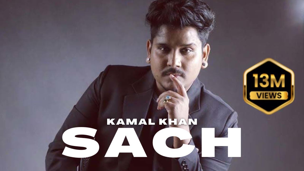 Punjabi Songs 2016  Sach  Kamal Khan  Punjabi Songs 2016