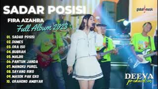 FIRA AZAHRA | SADAR POSISI - DUMES - ORA ISO | FULL ALBUM 2023