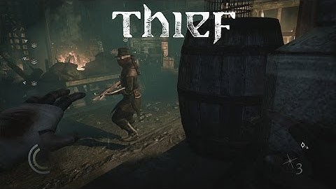 Thief - The Hidden City - Chapter 7 Part 1 - Walkthrough