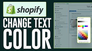 How To Change Text Color On Any Section In Shopify - Full Guide