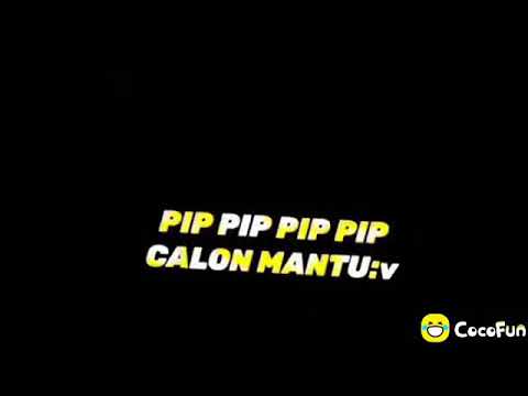 lagu jangan di skip jangan di skip jangan di sekip calon mantu mau lewat