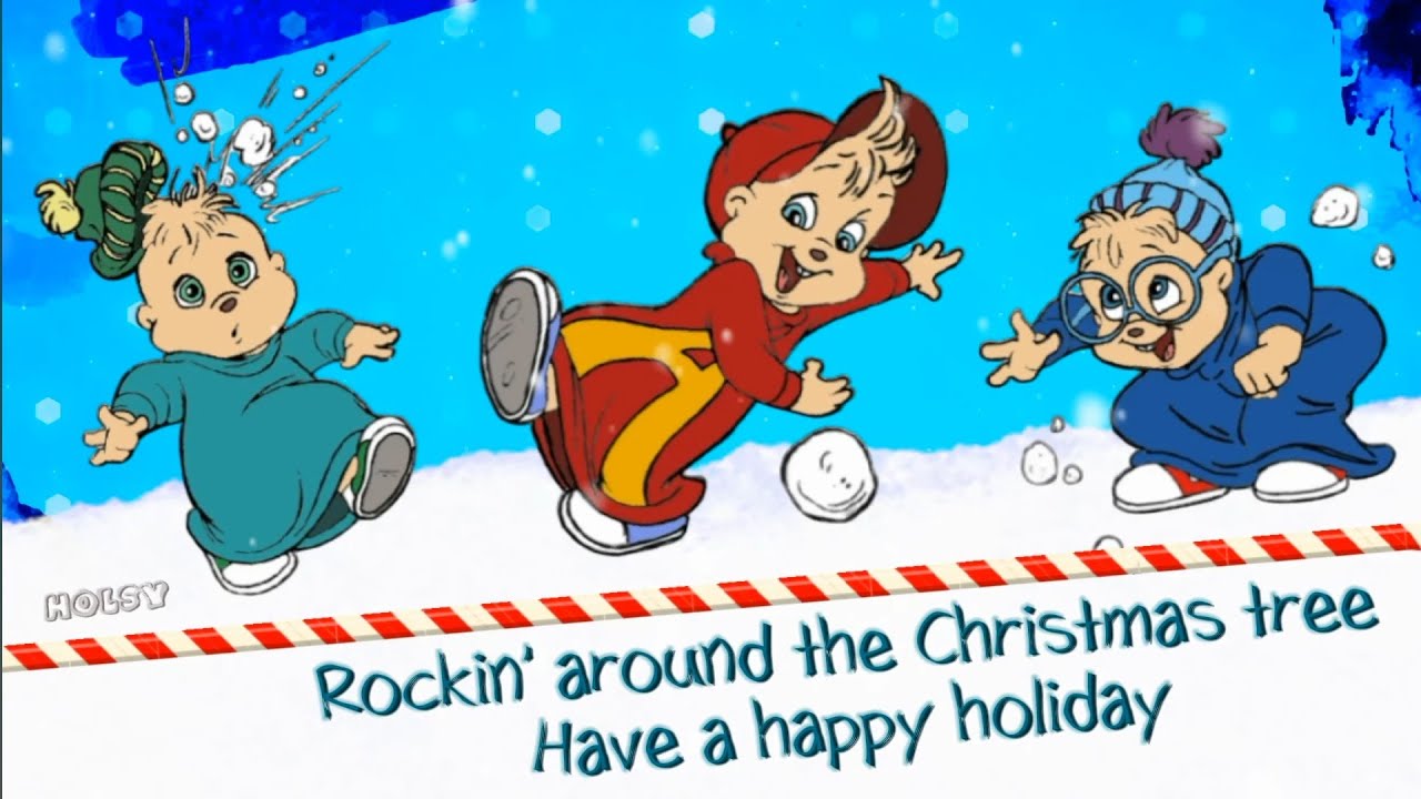 Rockin' Around The Christmas Tree || The Chipmunks ft. Patty Loveless || LYRICS