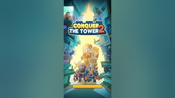 Conquer The Tower 2 Level 1