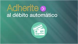 ¡Adherite al débito automático!