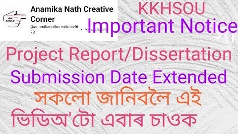 Project Report/Dissertation Submission date Extended #kkhsou important notice
