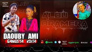 Daouby Gangsta Feat Ami Koita - Alou Dramera Fassa Son Officiel 2022