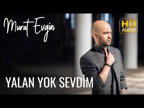 Murat Evgin - Yalan Yok Sevdim