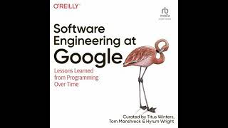 Software Engineering at Google: Lessons Learned from Programming Over Time Audiobook by Hyrum Wright Update