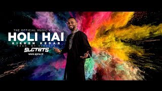 Holi Hai - Kieren Kedar Prod.by Slctbts Official Musicvideo