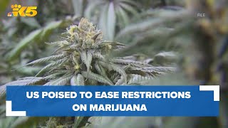 US poised to ease restrictions on marijuana in historic shift, but it'll remain controlled substance by KING 5 Seattle 19,905 views 4 hours ago 55 seconds