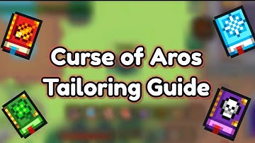 Tailoring Guide | Curse of Aros