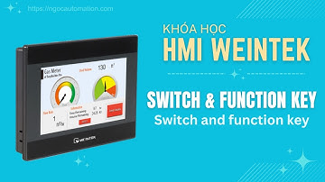 HMI Weintek bài 4 - Switch và fuction keys