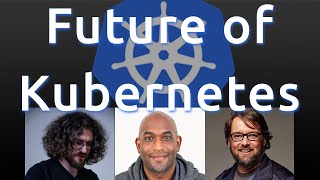 Kubernetes' Future with Kelsey Hightower and Jérôme Petazzoni: DevOps and Docker Show (Ep 65)