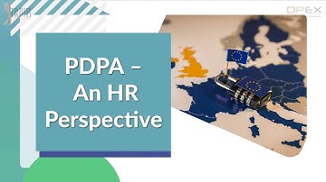 PDPA – A HR Perspective | DPEX Network