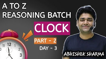 CLOCK- PART 2 | REASONING | SSC CGL| ABHISHEK SHARMA | ABHINAY MATHS | ABHINAY LEARNING HUB