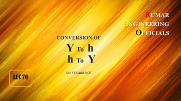 70: Electrical Circuits: Y-Parameters to H-Parameters Conversion (and Vice-Versa) in Telugu
