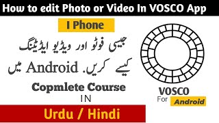 How to Edit Photo and Video in Vasco App | How to use Vosco app | Technical Umer Waheed screenshot 3