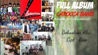 Larocca Band Full Album Teman Curhat (  Music Larocca)
