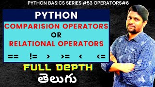 #53 Python Comparision Operator In Telugu | Relational Operators In Python In Telugu | #pythontelugu