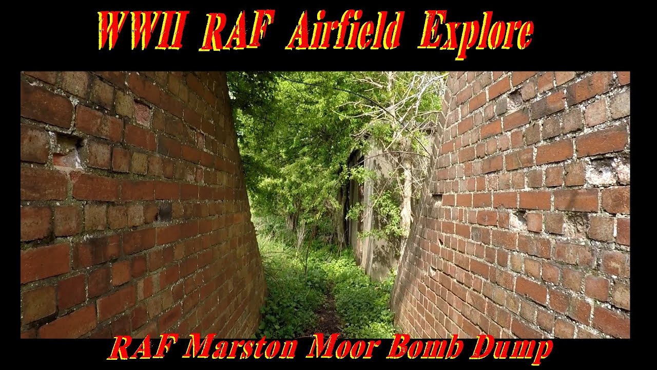 WWII RAF Airfield Explore ...  RAF Marston Moor Bomb Dump.