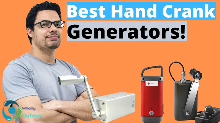 Unleash the Power: The Best Hand Crank Generators for 2023!