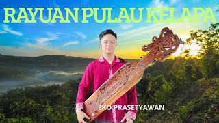 Download Lagu Rayuan Pulau Kelapa - Eko Prasetyawan (Sape' Cover) Dirgahayu RI ke-80 #hutri80 MP3 Download Lagu Rayuan Pulau Kelapa - Eko Prasetyawan (Sape' Cover) Dirgahayu RI ke-80 #hutri80 MP3