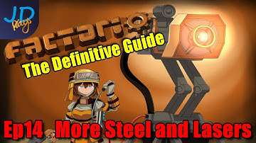 Ep14 ⚙️ Factorio 1.0 The Definitive Guide ⚙️ More Steel and Lasers ⚙️ Guide For Players Walkthrough
